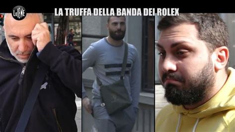 la banda dei rolex colpisce ancora le iene|La truffa della banda dei Rolex .